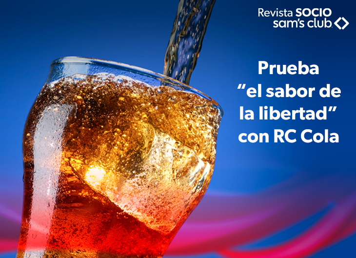 Prueba el sabor de la libertad con RC Cola