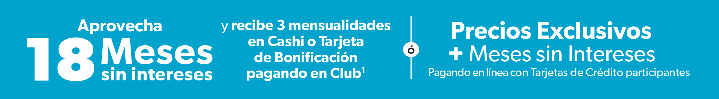 Aprovecha  18 Meses sin intereses