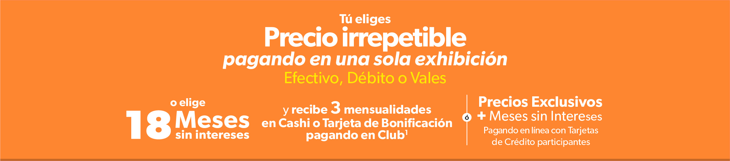 Precio irrepetible pagando en una sola exhibicion
