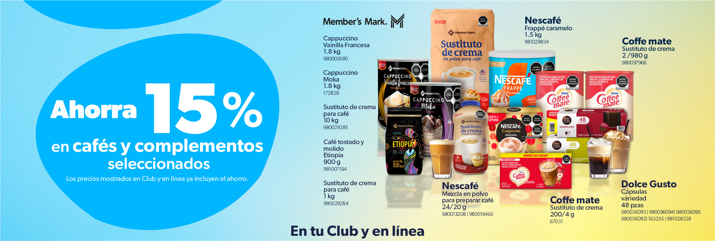 En cafes y complementos seleccionados