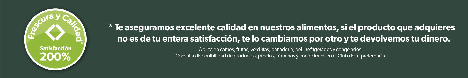 Frescura y calidad Satisfaccion 200