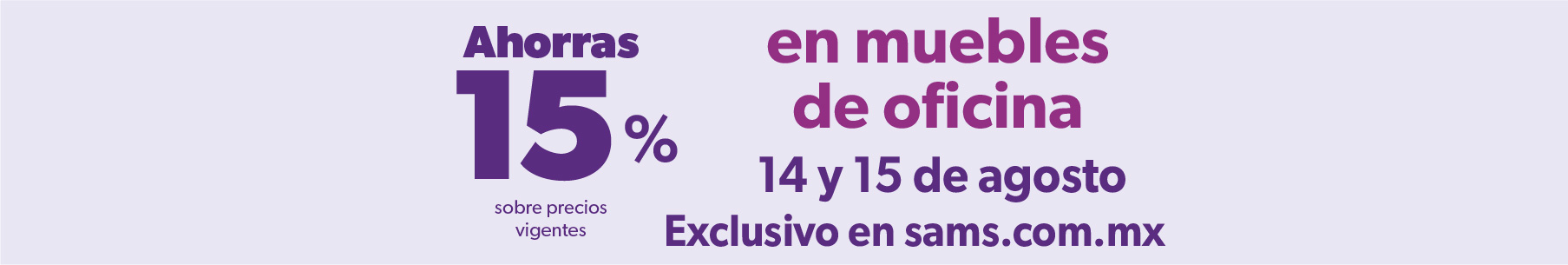 En muebles de oficina 14 y 15 de agosto