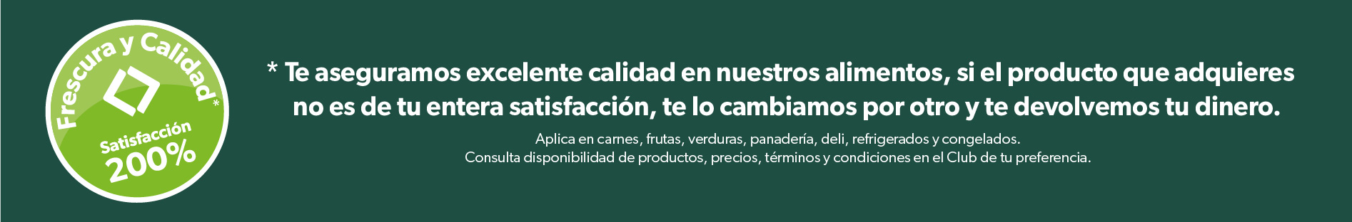 Frescura y calidad Satisfaccion 200%