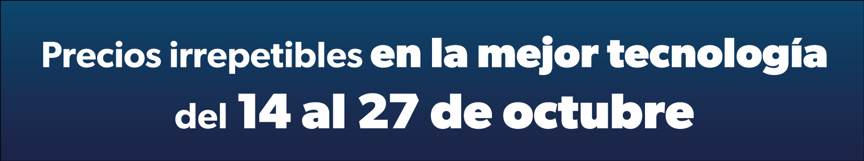 Precios irrepetibles en la mejor tecnologia