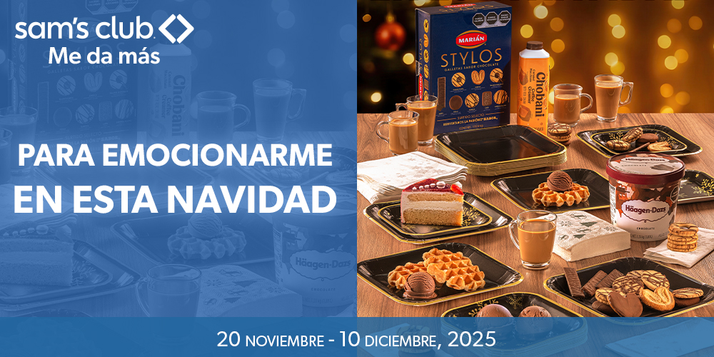 "Sams Club me da mas para emocionarme esta Navidad"