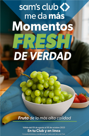 Sams Club me da mas momentos Fresh de verdad